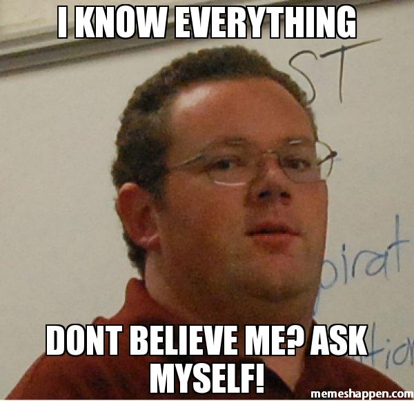 i know everything.jpg